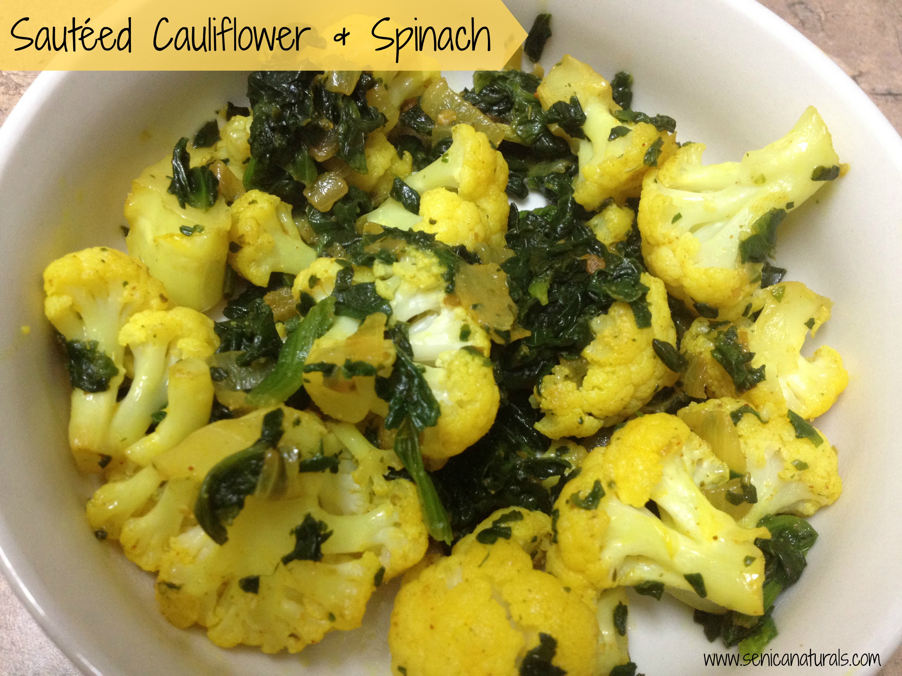 Sauteed Cauliflower & Spinach IMG_0984 with Text