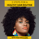 5 Steps for a Healthy Hair Routine