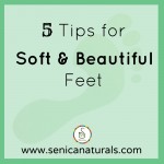 5 Tips for Soft & Beautiful Feet